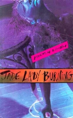 Jade Lady Burning
