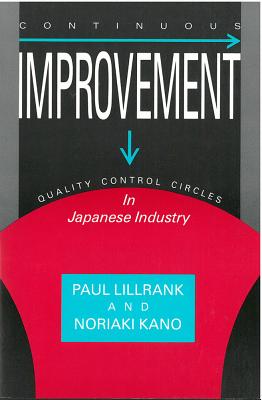 Image for Continuous Improvement: Quality Control Circles in Japanese Industry (Volume 19) (Michigan Papers in Japanese Studies)