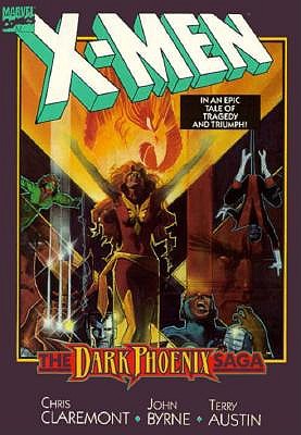The Uncanny X-Men: The Dark Phoenix Saga