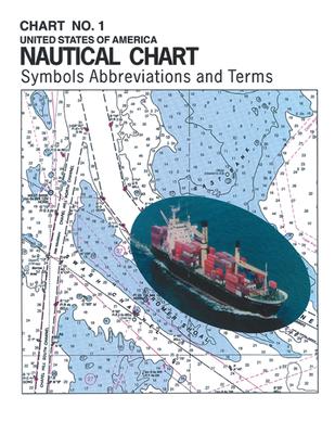 Image for Chart No. 1 United States of America Nautical Chart Symbols and Abbreviations Chart No. 1 United States of America Nautical Chart Symbols and Abbreviations
