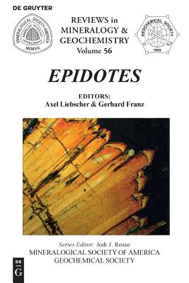 Epidotes (Reviews in Mineralogy & Geochemistry, 56)