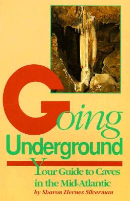 Going Underground: Your Guide to Caves in the Mid-Atlantic