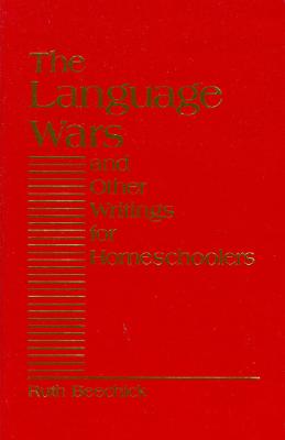 Image for Language Wars and Other Writings for Homeschoolers