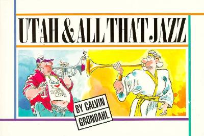 Image for Utah and All That Jazz