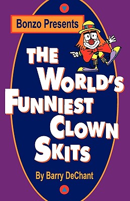 The World's Funniest Clown Skits
