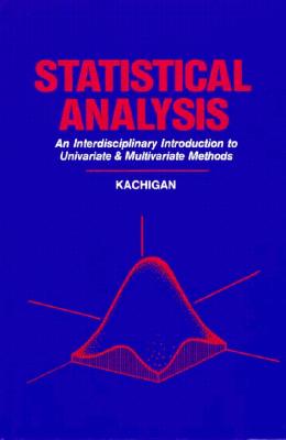 Statistical Analysis: An Interdisciplinary Introduction to Univariate & Multivariate Methods