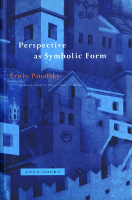 Perspective as Symbolic Form (Zone Books)