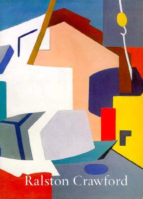 Ralston Crawford: Painting and Visual Experience