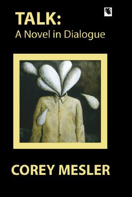 Talk: A Novel in Dialogue