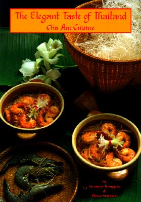 Image for The Elegant Taste of Thailand Cha Am Cuisine The Elegant Taste of Thailand Cha Am Cuisine