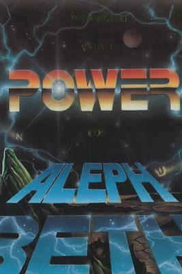 Image for Power of Aleph Beth, Vol. 1 (English and Hebrew Edition) Power of Aleph Beth, Vol. 1 (English and Hebrew Edition)