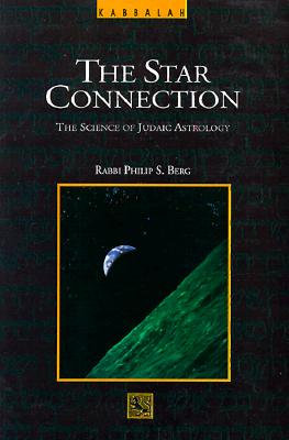 The Star Connection: The Science of Judaic Astrology