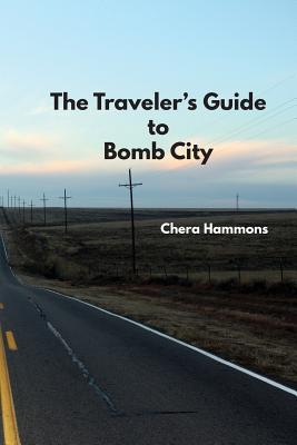The Traveler's Guide to Bomb City Image for The Traveler's Guide to Bomb City