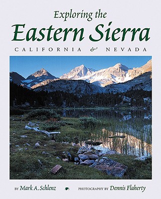 Image for Exploring the Eastern Sierra: California and Nevada Exploring the Eastern Sierra: California and Nevada