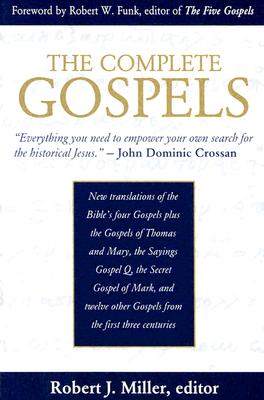 The Complete Gospels: Annotated Scholar's Version
