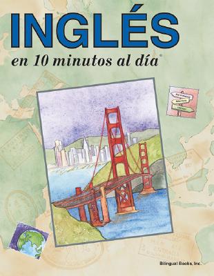 INGLES en 10 minutos al dia (10 Minutes a Day Series) (Spanish Edition)