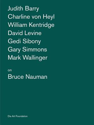 Artists on Bruce Nauman (Artists on Artists Lecture Series)