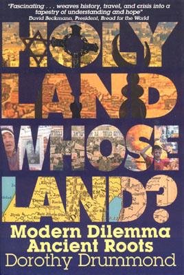 Image for Holy Land, Whose Land? Modern Dilemma, Ancient Roots (1st edition, 1st printing)