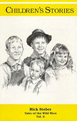 Children's Stories vol 6 (Tales of the Wild West series) Illustrations by Don Gray, signed by author