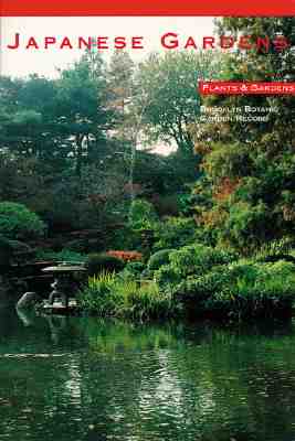 Image for Japanese Gardens: Plants and Gardens (Brooklyn Botanic Garden Record)