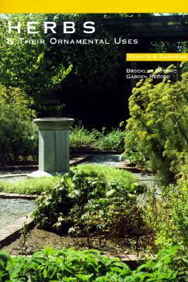 Herbs & Their Ornamental Uses - Handbook Of Plants & Gardens Vol.28, No.1 Revised