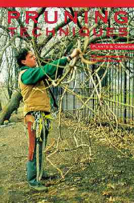 Image for Plants & Gardens Brooklyn Botanic Garden Record  Volume 47 No. 1 Pruning Techniques