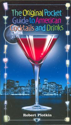 Image for The Original Pocket Guide to American Cocktails and Drinks The Original Pocket Guide to American Cocktails and Drinks