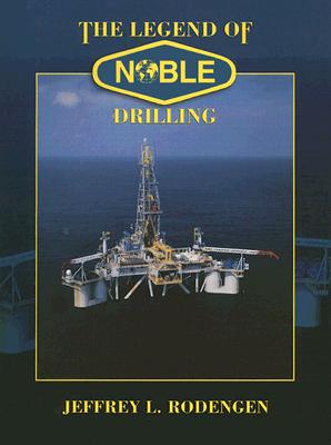 The Legend of Noble Drilling