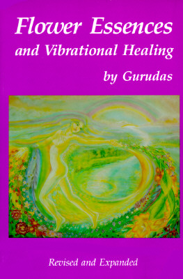 Flower Essences and Vibrational Healing