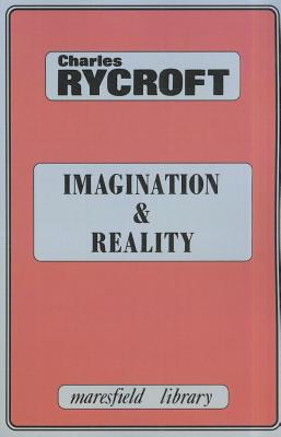 Imagination and Reality Psycho-Analytical Essays 1951-1961 (Maresfield Library)
