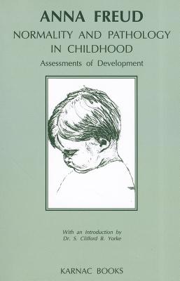 Normality and Pathology in Childhood: Assessments of Development