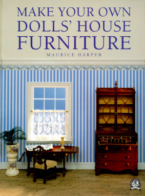Make Your Own Dolls' House Furniture