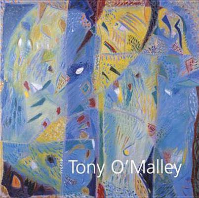 Works by Tony O'Malley: An Irish Vision (Profile)