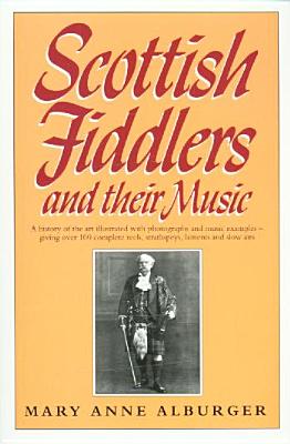Scottish Fiddlers and Their Music