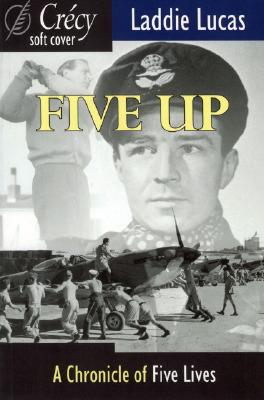 Five Up. A Chronical of Five Lives.
