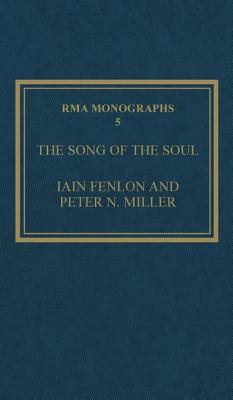 The Song of the Soul: Understanding Poppea (Royal Musical Association Monographs)