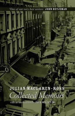 Julian Maclaren-ross collected memoirs