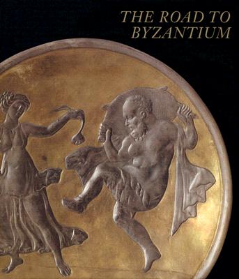 The Road to Byzantium: Luxury Arts of Antiquity