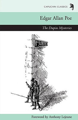 The Dupin Mysteries with The Gold Bug (Capuchin Classics)