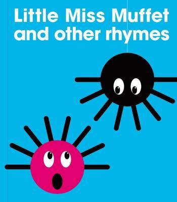 Little Miss Muffet and Other Rhymes