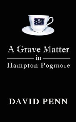 A Grave Matter in Hampton Pogmore (Middle English Edition)