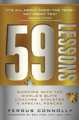 Image for 59 Lessons: Working with the World's Greatest Coaches, Athletes, & Special Forces