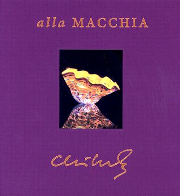 Image for Chihuly Alla Macchia: From the George R. Stroemple Collection Exhibition Chihuly Alla Macchia: From the George R. Stroemple Collection Exhibition
