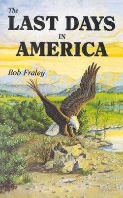 The Last Days in America