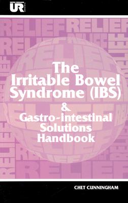 Image for IRRITABLE BOWEL SYNDROME (IBS) & GASTRO-INTESTINAL SOLUTIONS HANDBOOK
