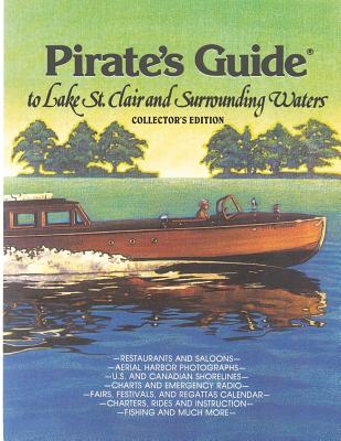 Pirate's Guide to Lake St. Clair & Surrounding Waters