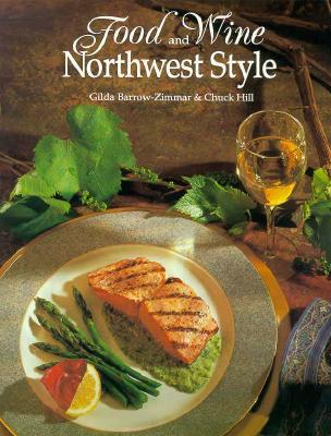 Food and Wine Northwest Style