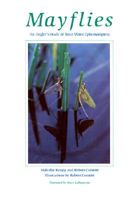 Mayflies: An Angler's Study of Trout Water Ephemeroptera
