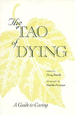 The Tao of Dying: A Guide to Caring