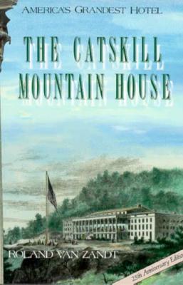 The Catskill Mountain House